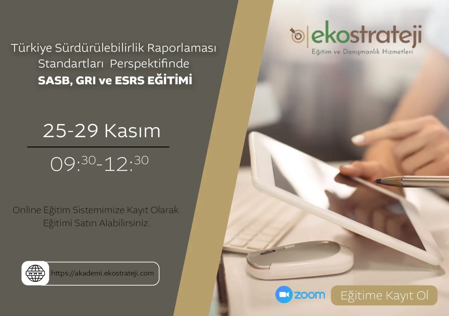 25 – 29 Kasım Webinar TSRS Perspektifinden SASB, GRI ve ESRS Eğitimi